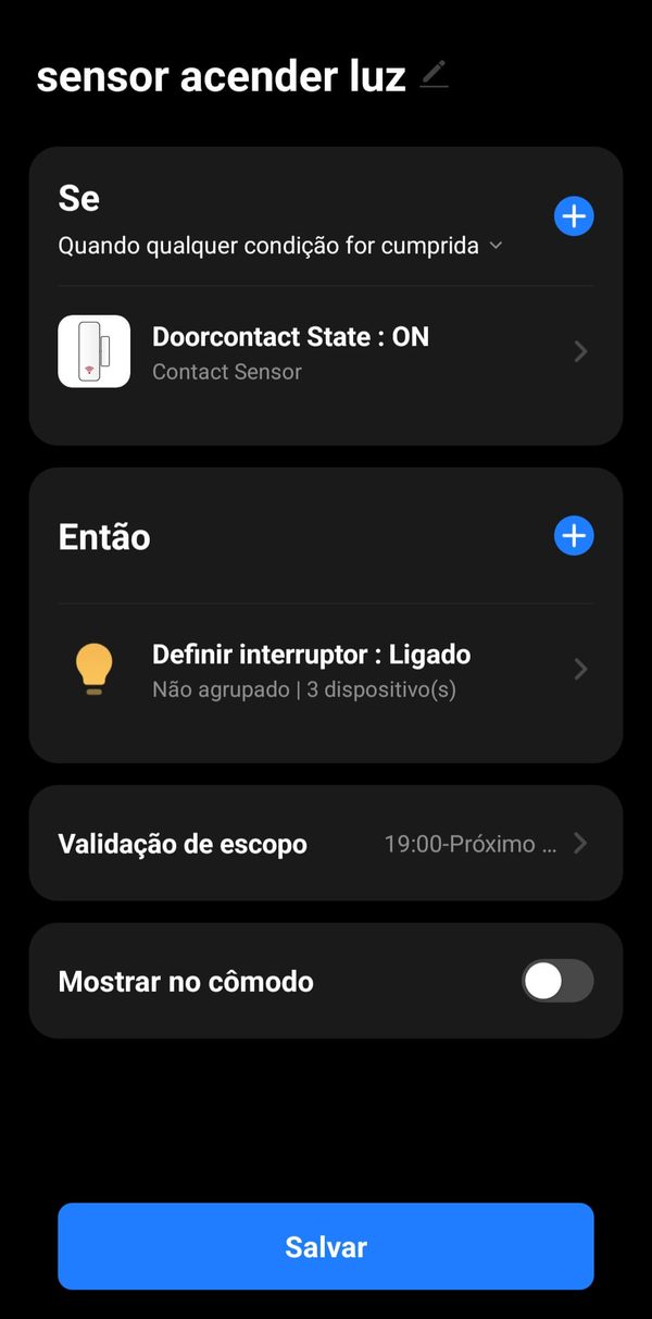 Print real da automação no Smart Life: sensor de porta aciona a luz